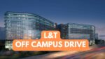 Larsen & Turbo Off Campus Drive Hiring Graduate Trainee, Across India