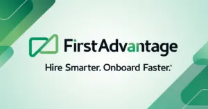 First Advantage logo and tagline: Hire Smarter. Onboard Faster.